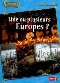 Une ou plusieurs Europes ? De 1945 à nos jours.pdf