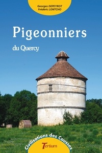 Ebook magazine pdf téléchargement gratuit Pigeonniers du quercy  - 2022 PDF RTF par Georges Depeyrot, Frédéric Lontcho