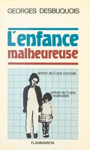 L'enfance malheureuse