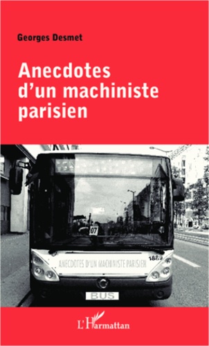 Anecdotes d'un machiniste parisien