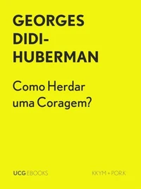 Como Herdar uma Coragem?