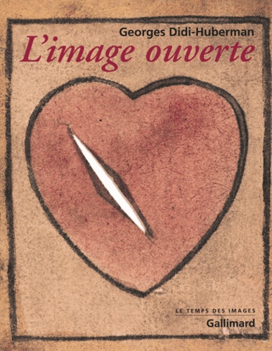 Georges Didi-Huberman - L'image ouverte - Motifs de l'incarnation dans les arts visuels.