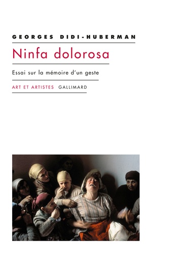 Ninfa Dolorosa. Essai sur la mémoire d'un geste