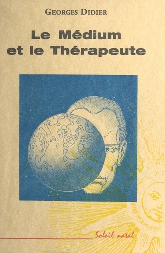 Le médium et le thérapeute