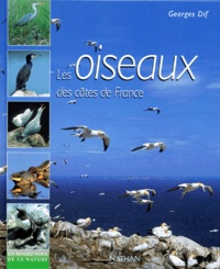 Georges Dif - Les oiseaux des côtes de France.
