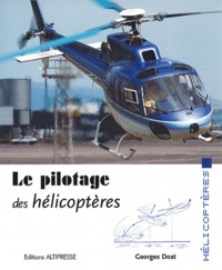Georges Doat - Le pilotage des hélicoptères.