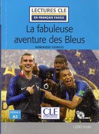 La fabuleuse aventure des bleus