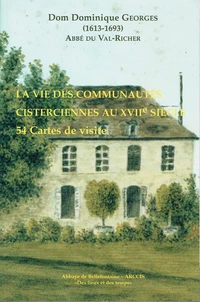 La vie des communautes cisterciennes au xviie siecle - 54 cartes de visite