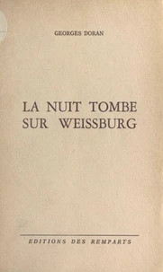 La nuit tombe sur Weissburg