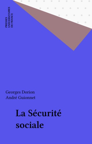 LA SECURITE SOCIALE. Les grands axes de la réforme de 1996, 6ème édition mise à jour