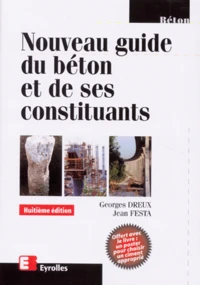 Nouveau Guide Du Beton Et De Ses Constituants. 8eme Edition 1998