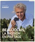 Georges Duboeuf - Beaujolais, la passion en partage.