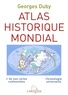 Georges Duby - Atlas historique mondial.