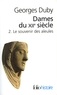 Georges Duby - Dames du XIIe siècle - Tome 2, Le souvenir des aïeules.