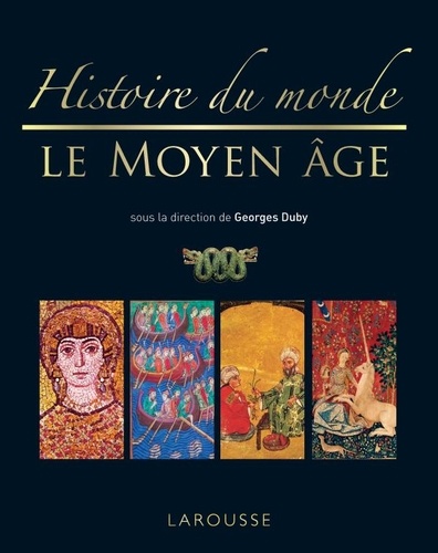 Georges Duby - Le Moyen Age.