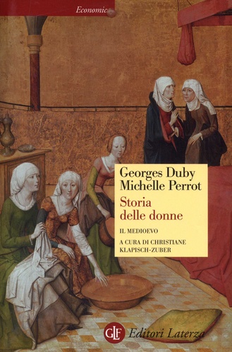 Georges Duby et Michelle Perrot - Storia delle donne in Occidente - Il medioveo.