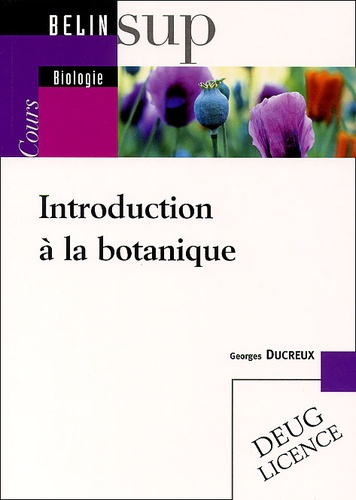 Georges Ducreux - Introduction A La Botanique.