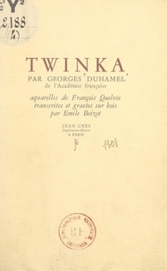 Georges Duhamel et Emile Boizot - Twinka.
