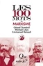Georges Duménil et Michael Löwy - Les 100 mots du marxisme.