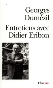 Georges Dumézil - Entretiens.