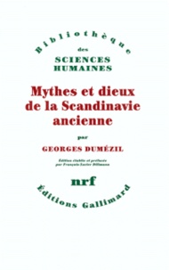 Georges Dumézil - Mythes et dieux de la Scandinavie ancienne.