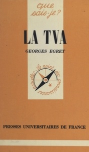 Georges Egret et Paul Angoulvent - La TVA.