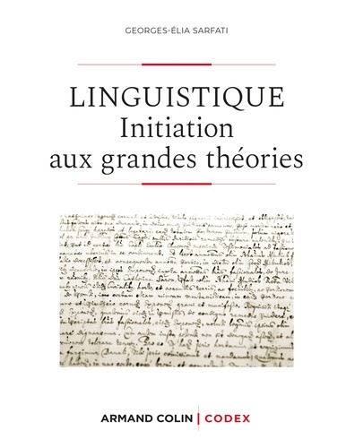 Georges-Elia Sarfati - Linguistique - 2e éd. - Initiation aux grandes théories.