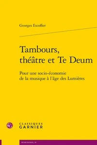 Tambours, théâtre et te deum