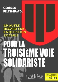 Pour la troisième voie solidariste