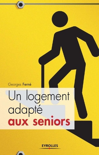 Georges Ferné - Un logement adapté aux seniors.