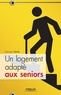 Georges Ferné - Un logement adapté aux seniors.