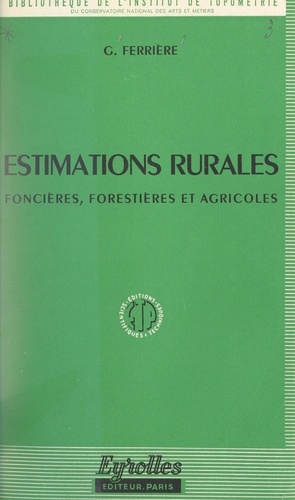 Estimations rurales. Foncières, forestières et agricoles