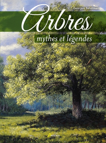Arbres. Mythes et légendes