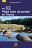 Georges Feterman - Mes 500 petits coins de paradis en France.