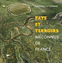 Pays et terroirs méconnus de France