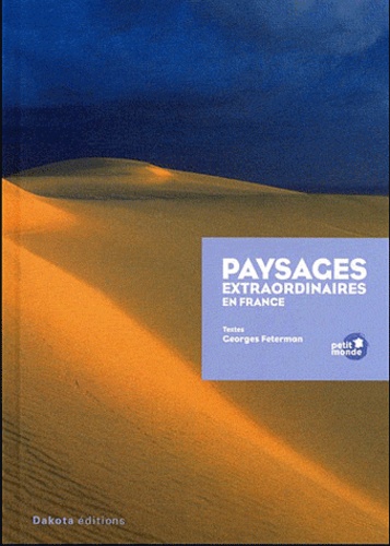 Georges Feterman - Paysages extraordinaires en France.