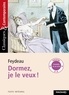 Georges Feydeau - Dormez, je le veux !.