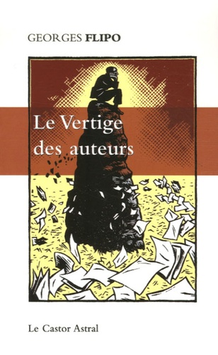 Georges Flipo - Le Vertige des auteurs.