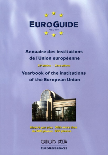 Georges-Francis Seingry - EuroGuide 2005 - Annuaire des institutions de l'Union européenne, édition bilingue français-anglais.