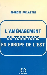 L'Aménagement du territoire en Europe de l'Est