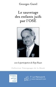 Rapidshare recherche ebook gratuit télécharger Le sauvetage des enfants juifs par l’OSE ePub PDF 9782304040470