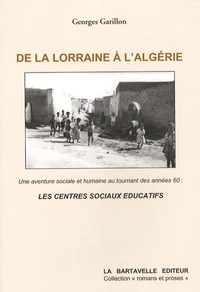 De la Lorraine à l'Algérie