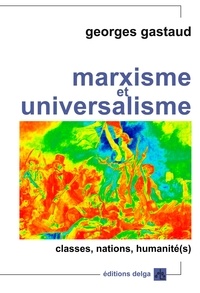 Marxisme et universalisme - Classes, nations, humanité(s).pdf