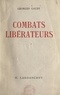 Georges Gaudy - Combats libérateurs.
