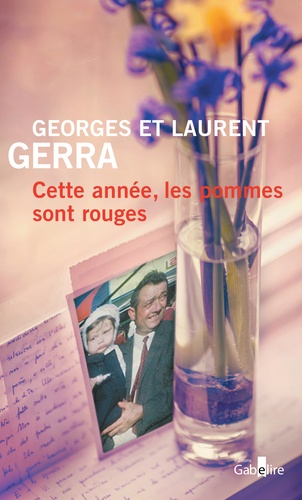 Georges Gerra et Laurent Gerra - Cette année, les pommes sont rouges.