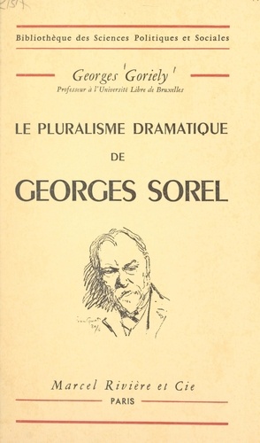 Le pluralisme dramatique de Georges Sorel