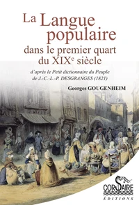 La langue populaire dans le premier quart du XIXe siècle