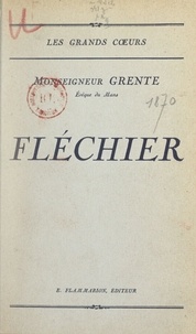 Georges Grente - Fléchier.
