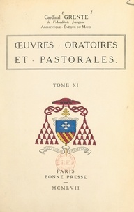 Georges Grente - Œuvres oratoires et pastorales (11).