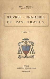 Georges Grente - Œuvres oratoires et pastorales (4).